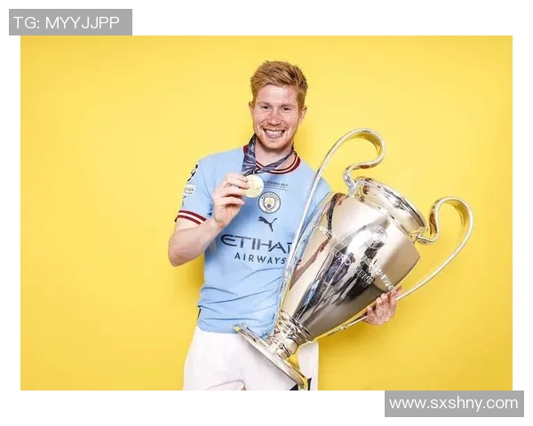 德布劳内领衔曼城新赛季征程展现中场大师风范与战术智慧