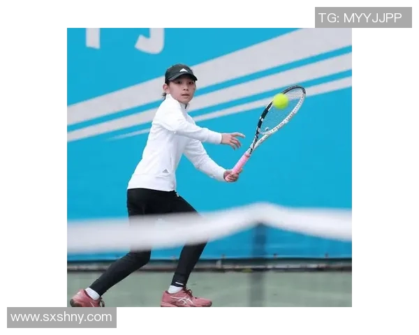 韩馨蕴:从青涩少女到网球赛场的璀璨明星之路 韩馨蕴:从青涩少女到网球赛场的璀璨明星之路